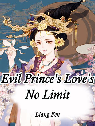Evil Prince's Love's No Limit